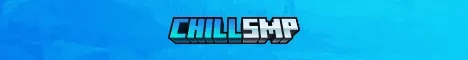 ChillSMP Minecraft server banner