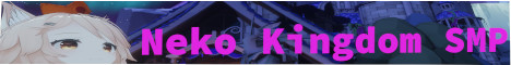 Neko Kingdom SMP Minecraft server banner