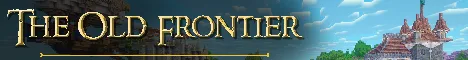 The Old Frontier Minecraft server banner